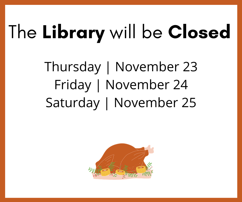 Closed for the Holidays -- Nov 23, 24, 25
